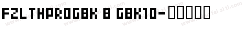 FZLTHPrOGBK B GBK10字体转换